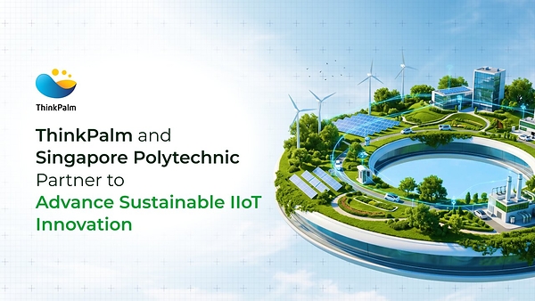 ThinkPalm dan Singapore Polytechnic Kembangkan IIoT Berkelanjutan bagi UKM dan Perusahaan Rintisan ThinkPalm dan Singapore Polytechnic Kembangkan IIoT Berkelanjutan bagi UKM dan Perusahaan Rintisan