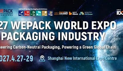 WEPACK 2027 Kembali Digelar di Shanghai, Satukan Seluruh Rantai Industri Kemasan